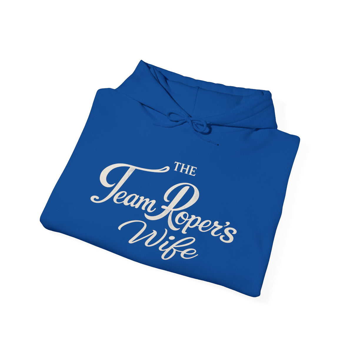 The Real Sponsor Hoodie — "Team Ropers Wife"