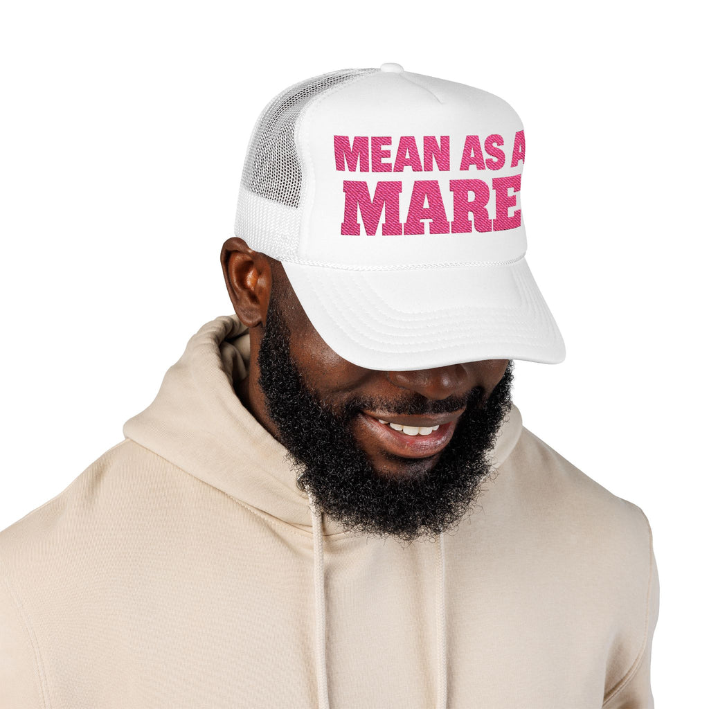 Mean As A Mare Foam Trucker Hat