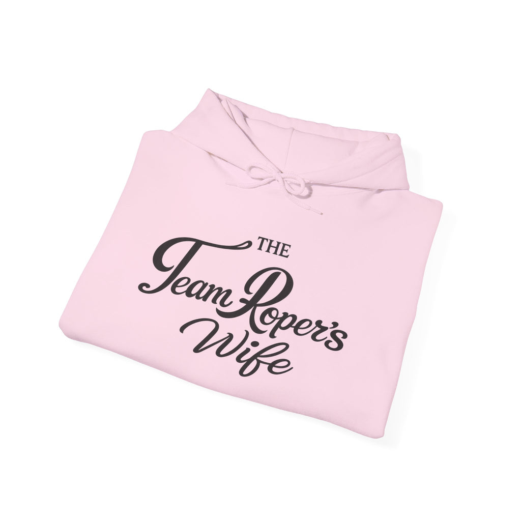 The Real Sponsor Hoodie — "Team Ropers Wife"