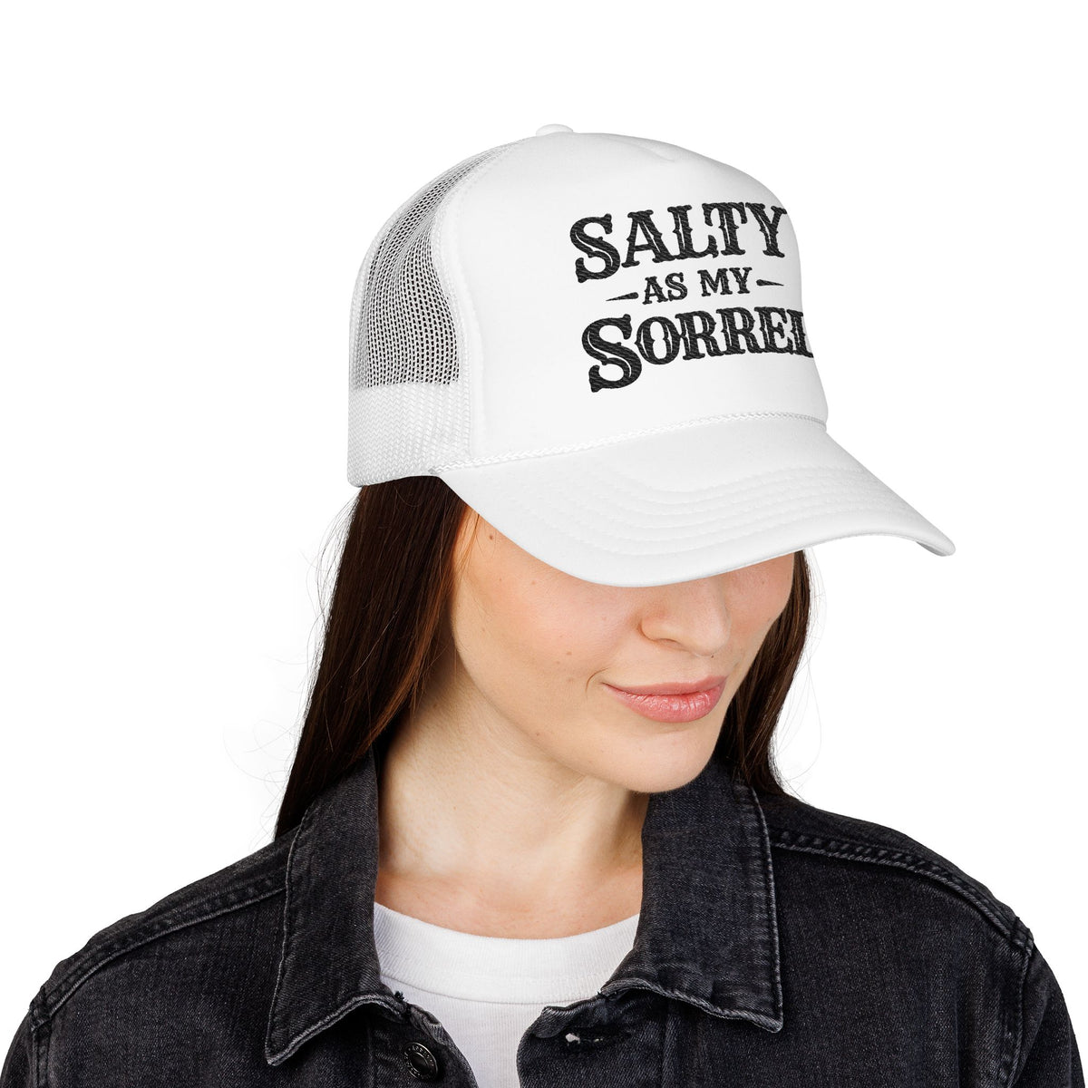 Salty As My Sorrel Foam Trucker Hat