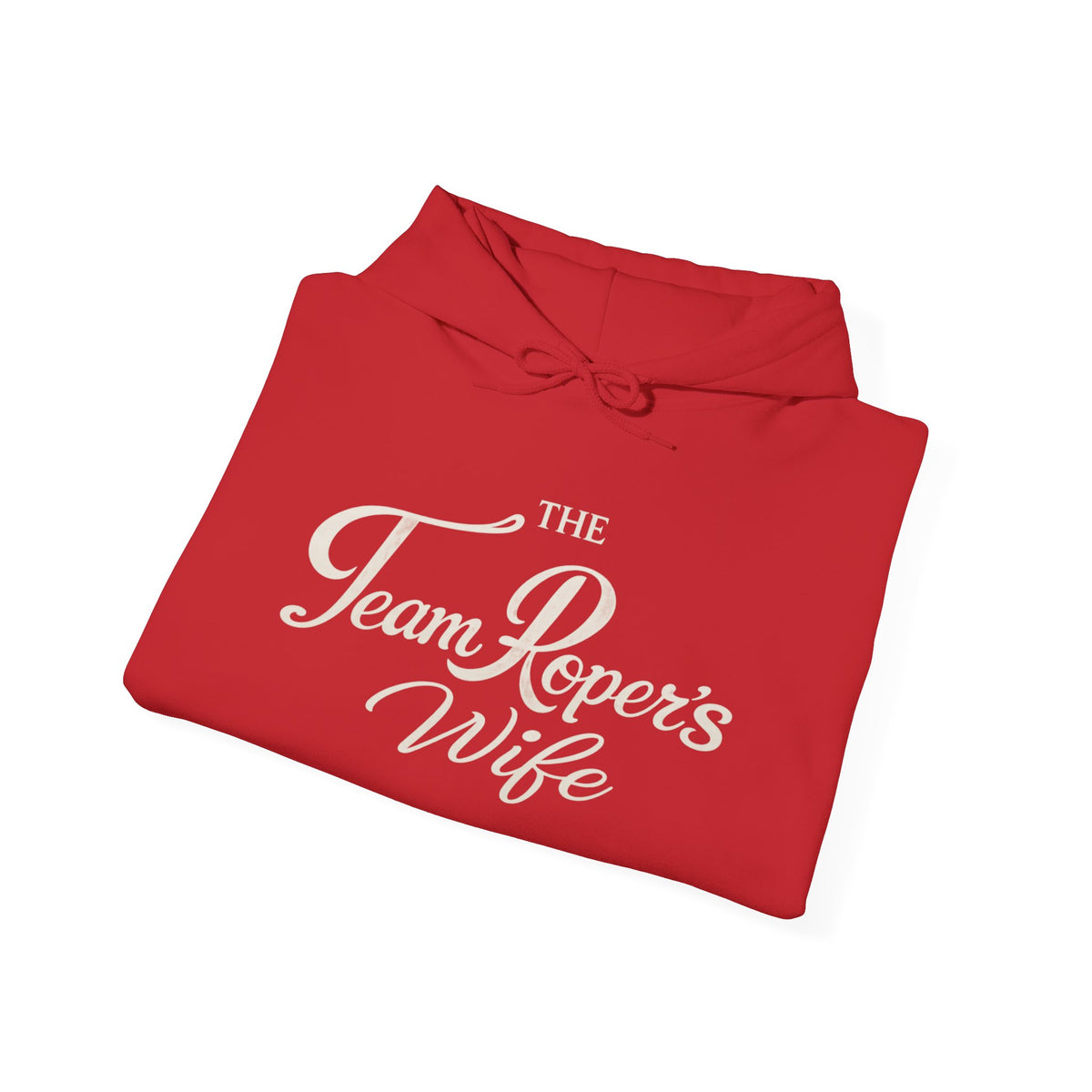 The Real Sponsor Hoodie — "Team Ropers Wife"