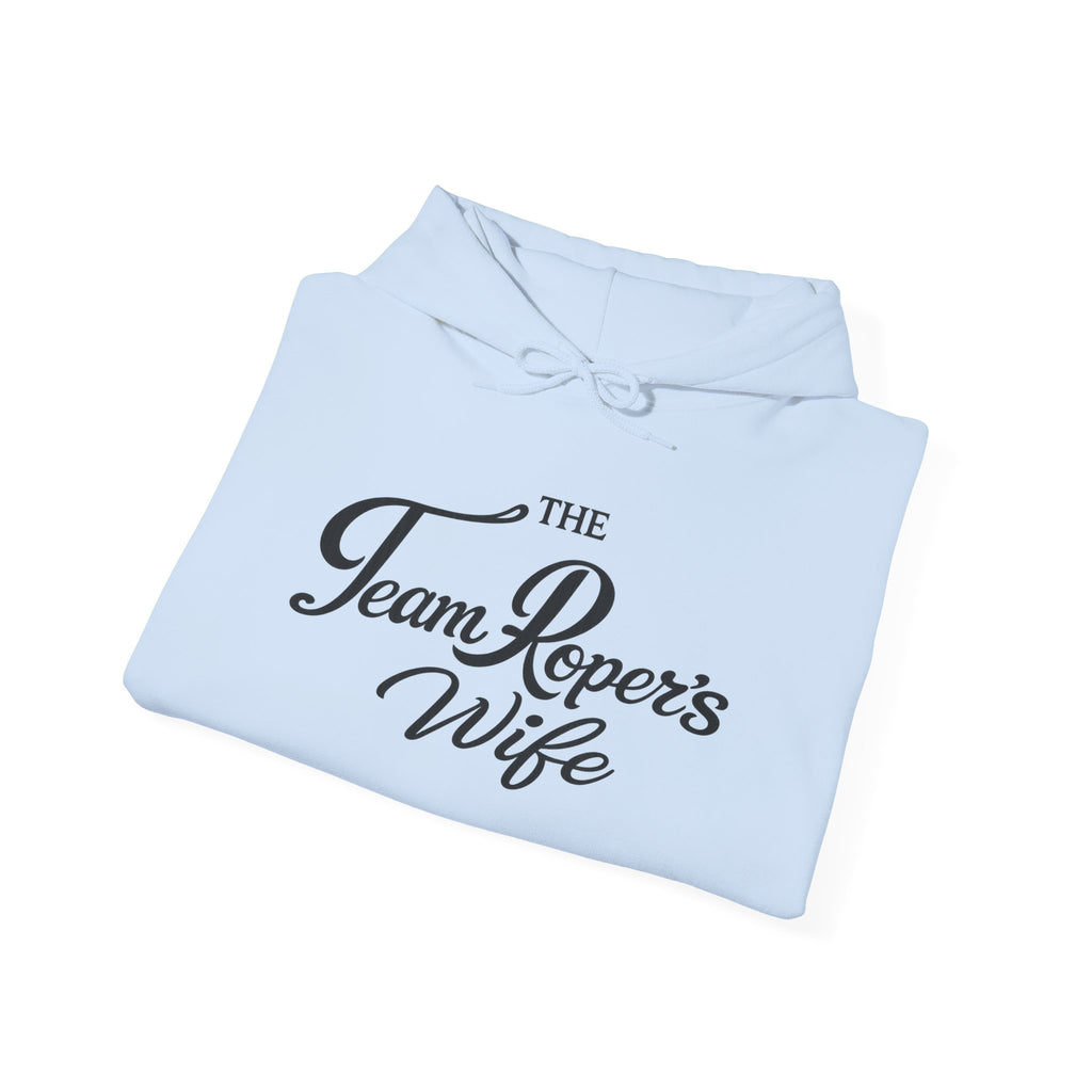 The Real Sponsor Hoodie — "Team Ropers Wife"