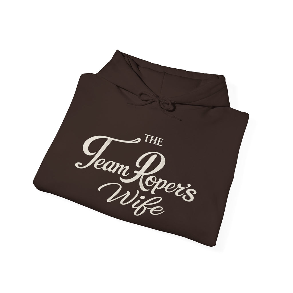 The Real Sponsor Hoodie — "Team Ropers Wife"