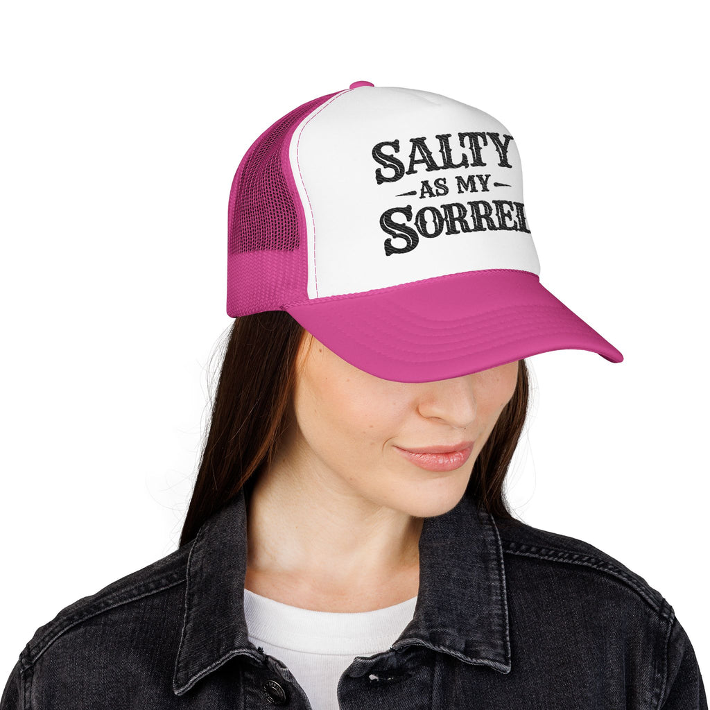 Salty As My Sorrel Foam Trucker Hat