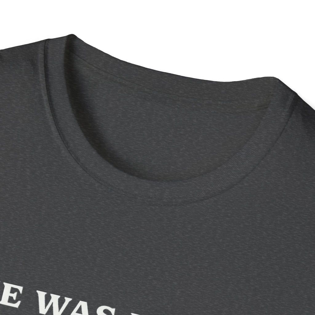He Was Loose When I Caught Him Unisex Graphic T-Shirt
