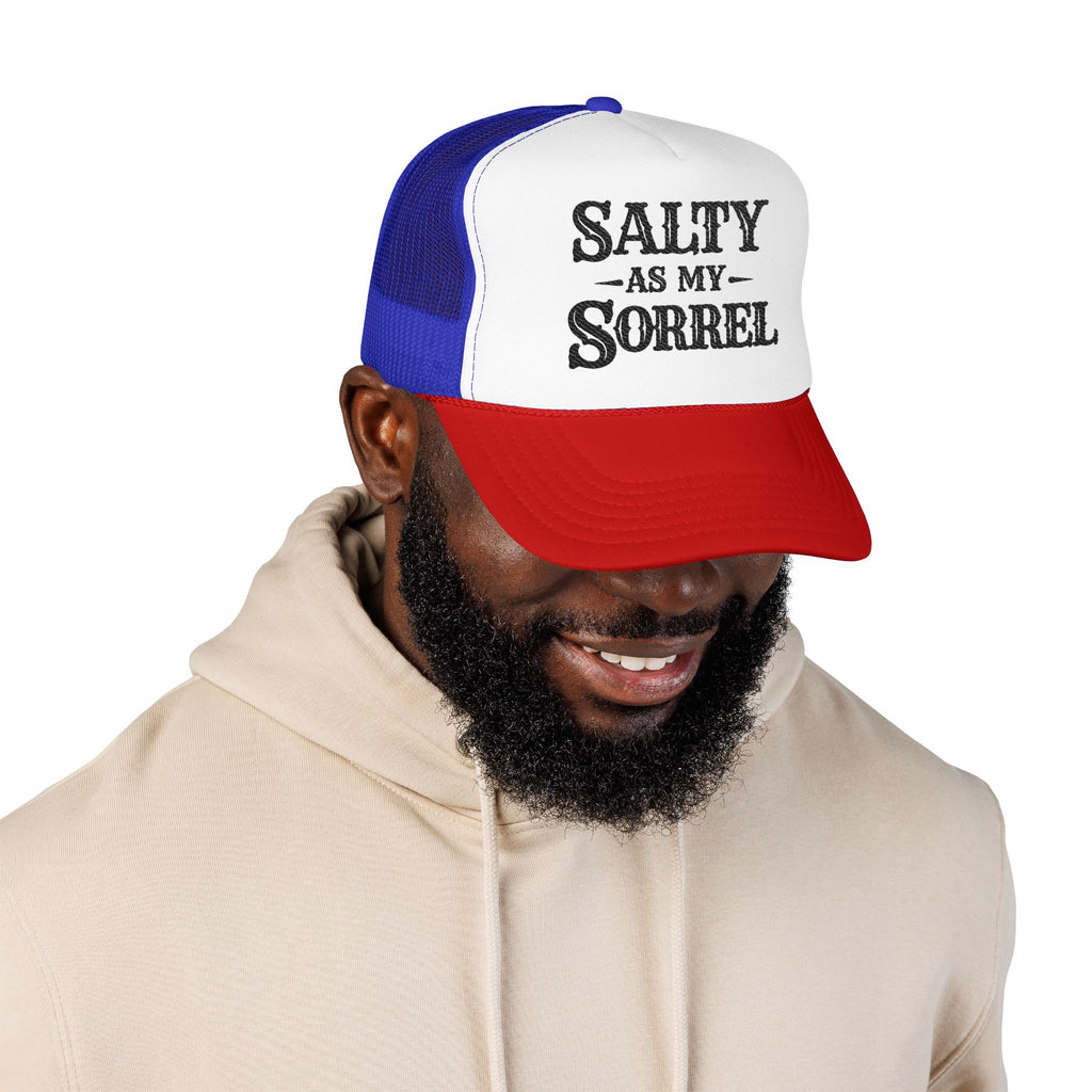Salty As My Sorrel Foam Trucker Hat