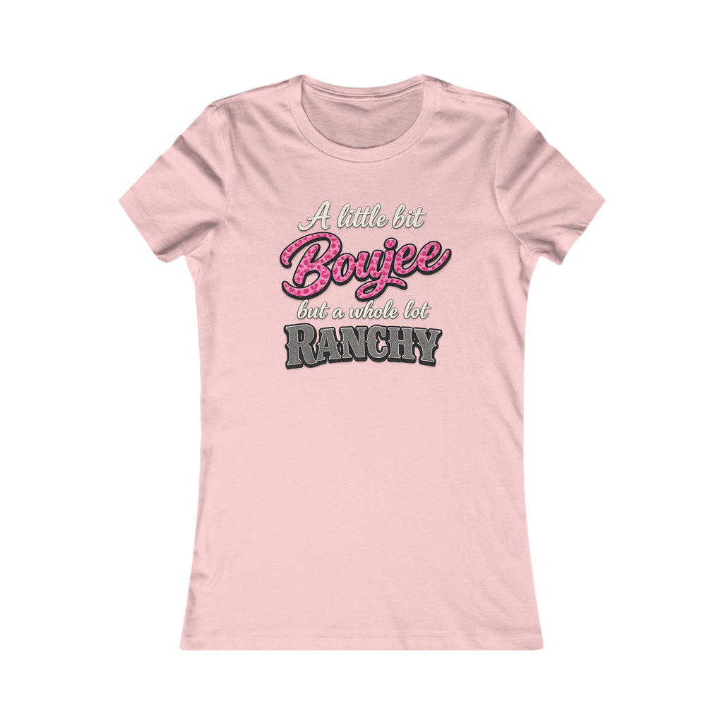 Women's Tee — “A Little Bit Boujee but a Whole Lot Ranchy” Graphic Shirt