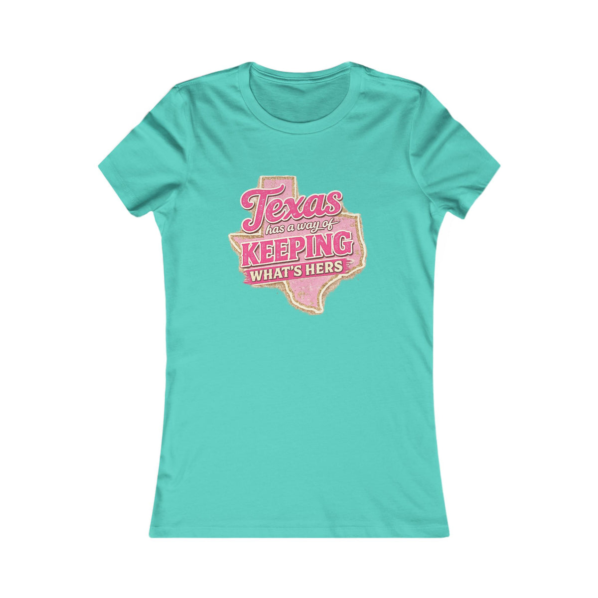 'Keeping What's Hers' Women's Tee