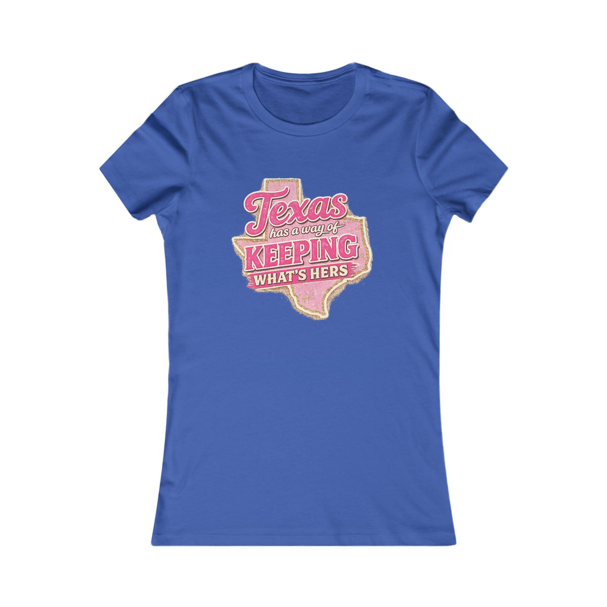 'Keeping What's Hers' Women's Tee