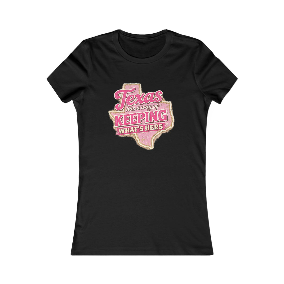 'Keeping What's Hers' Women's Tee