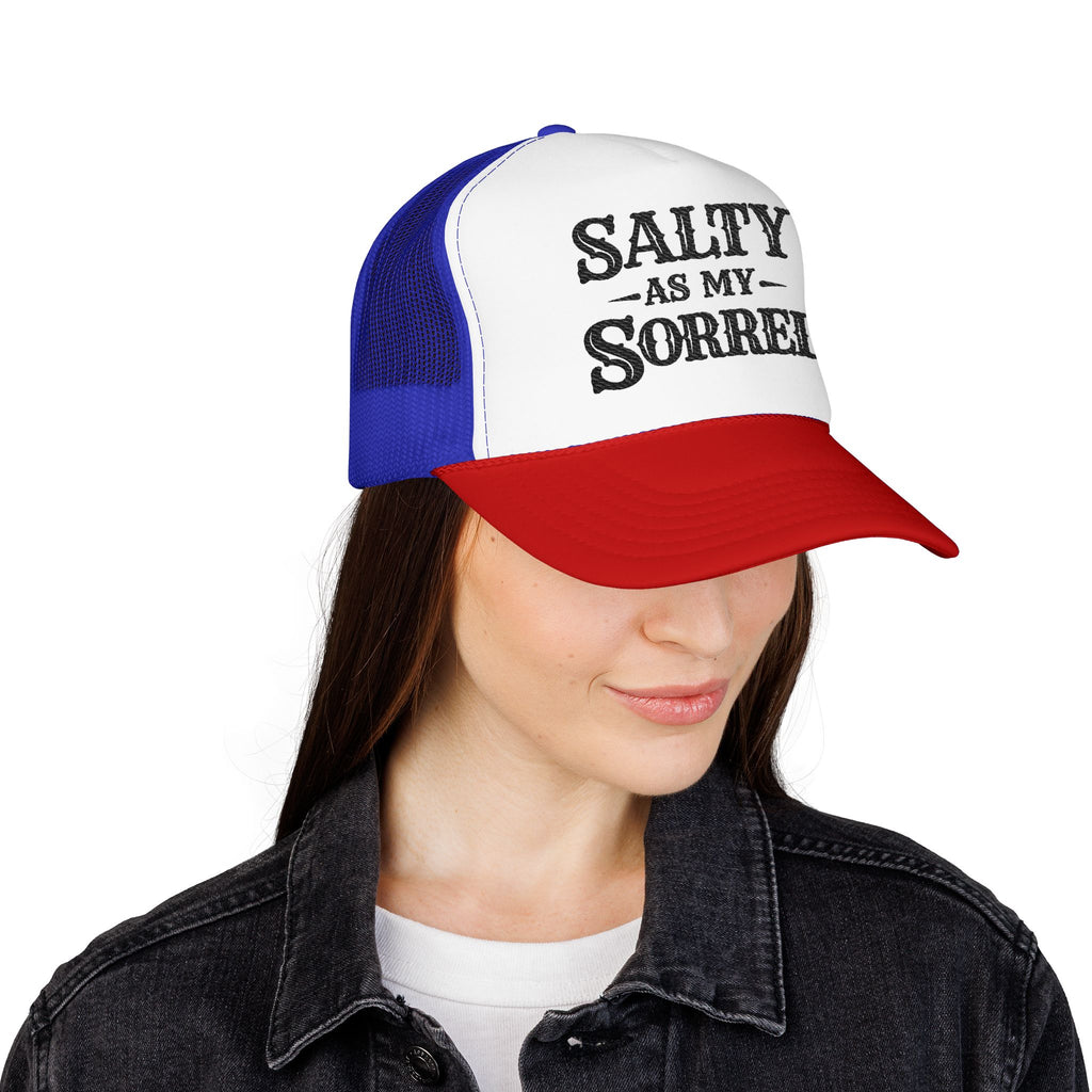 Salty As My Sorrel Foam Trucker Hat