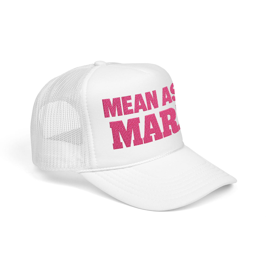 Mean As A Mare Foam Trucker Hat